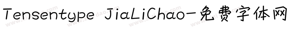 Tensentype JiaLiChao字体转换